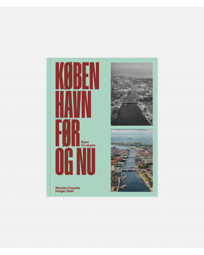 København før og nu - Byen fra skyen